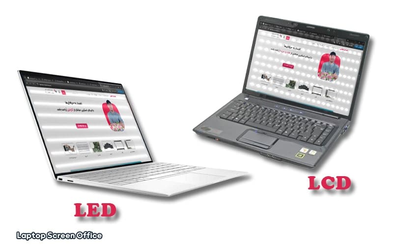 تفاوت بین LCD و LED در لپ تاپ چیست؟
